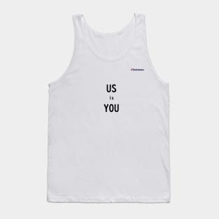 Us is You Tank Top